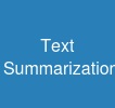 Text Summarization