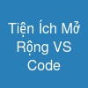 Tiện Ích Mở Rộng VS Code