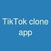 TikTok clone app