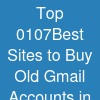 Top 01.07Best Sites to Buy Old Gmail Accounts in Bu