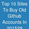 Top 10 Sites To Buy Old Github Accounts In 2015-29