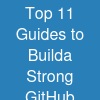 Top 11 Guides to Builda Strong GitHub Profile