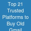 Top 21 Trusted Platforms to Buy Old Gmail Accounts in the ...