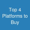Top 4 Platforms to Buy