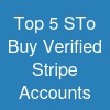 Top 5 STo Buy Verified Stripe Accounts
