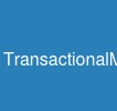 TransactionalMessaging