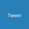 Tween
