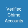 Verified Chime Accounts