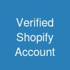 Verified Shopify Account