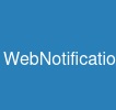 WebNotificationsAPI