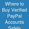 Where to Buy Verified PayPal Accounts Safely & Securely ...
