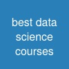 best data science courses