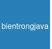 bientrongjava