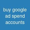 buy google ad spend accounts