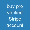buy pre verified Stripe account