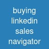 buying linkedin sales navigator