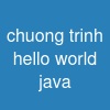 chuong trinh hello world java