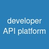 developer API platform