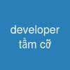 developer tầm cỡ