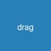 drag