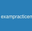 exampracticematerials