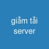 giảm tải server