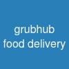 grubhub food delivery