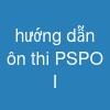 hướng dẫn ôn thi PSPO I