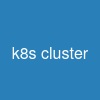 k8s cluster