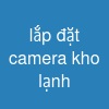 lắp đặt camera kho lạnh