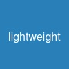 lightweight