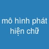 mô hình phát hiện chữ