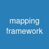 mapping framework