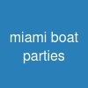 miami boat parties