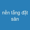 nền tảng đặt sân