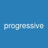 progressive