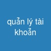 quản lý tài khoản