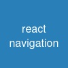 react navigation