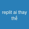 replit ai thay thế