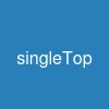 singleTop