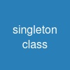 singleton class