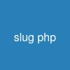 slug php