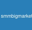 smmbigmarket