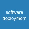 software deployment