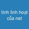 tính linh hoạt của .net