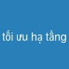 tối ưu hạ tầng
