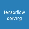 tensorflow serving