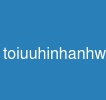 toiuuhinhanhwebsite