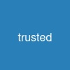 trusted