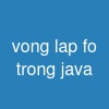 vong lap fo trong java